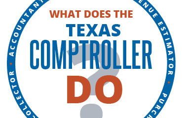 What does the Texas Comptroller do?