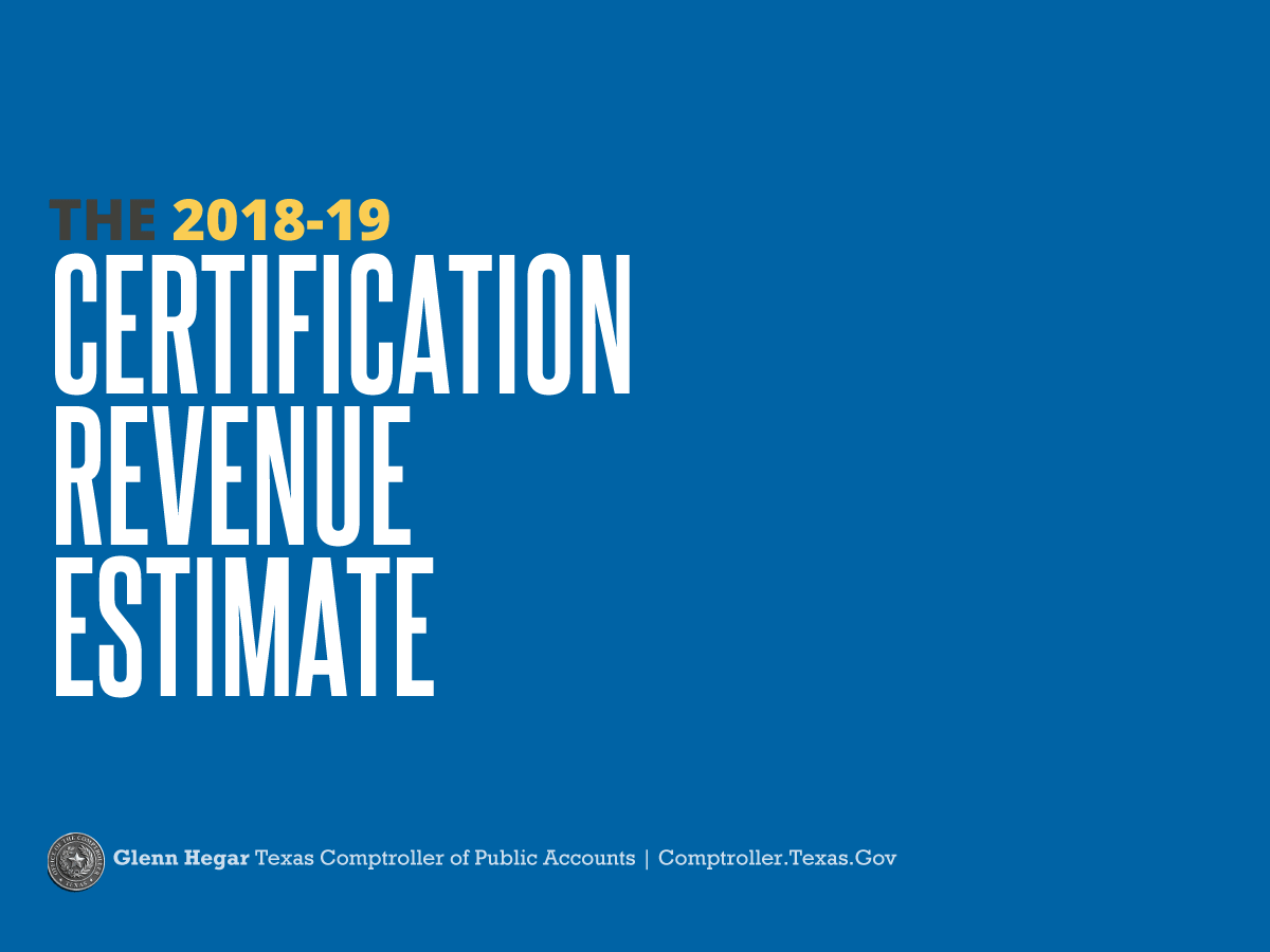 The 2018-19 Certification Revenue Estimate Highlights.  There will be about $107.33 billion in revenue available for general spending in 2018-19.  Sales tax collections will generate $94.76 billion in revenue. The economic stabilization fund will receive $734 million from General Revenue in fiscal 2018.  